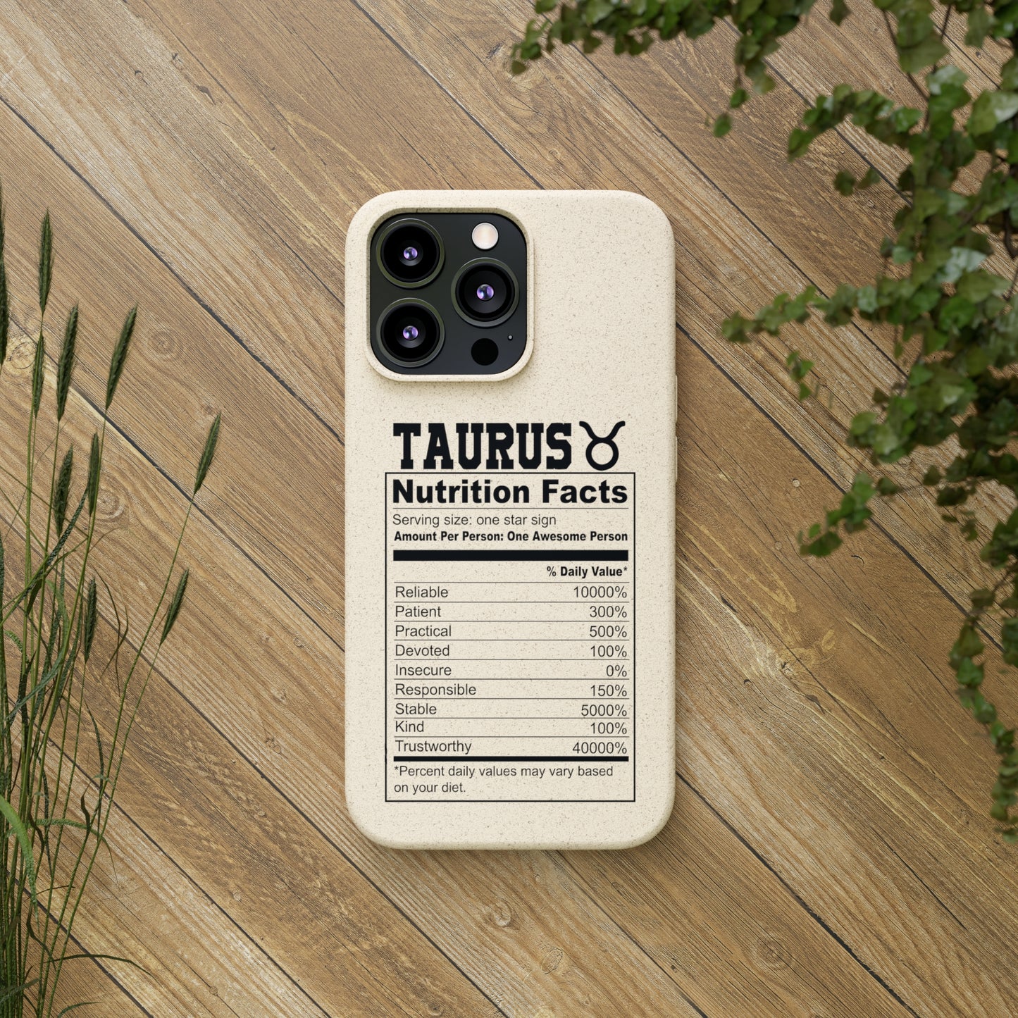 Taurus Ingredients Biodegradable Phone Case